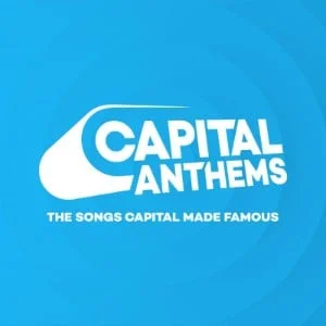  CAPITAL ANTHEMS UK: The Songs Capital Made Famous - Londres, Inglaterra