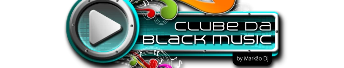 CLUBE DA BLACK MUSIC