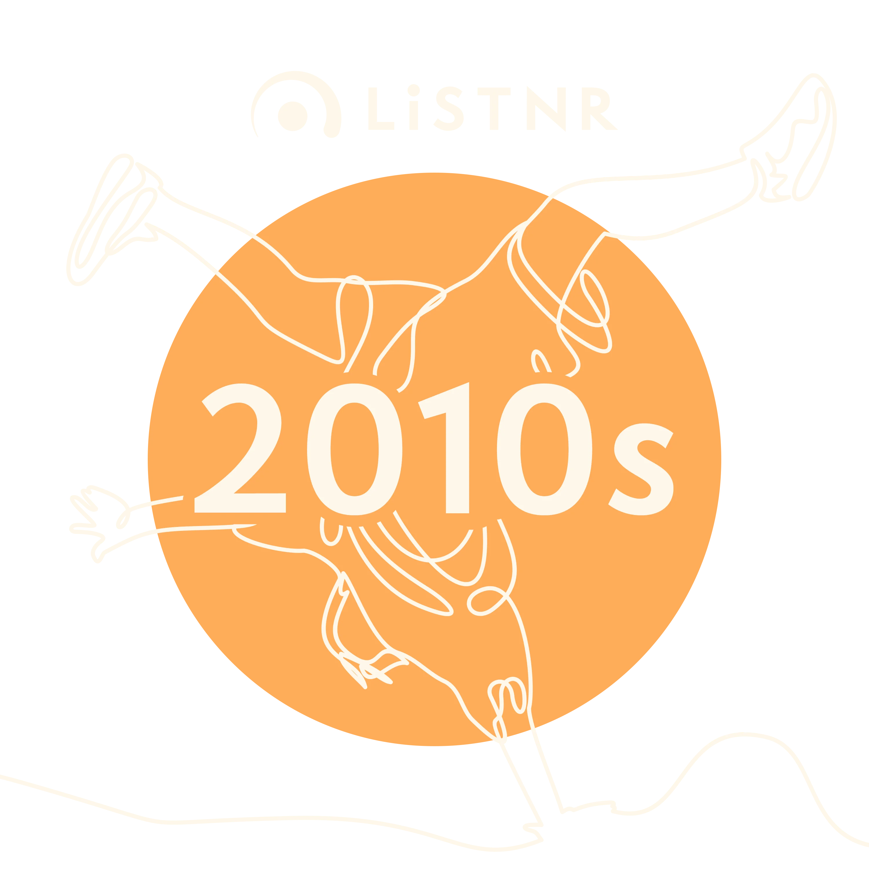 LiSTNR - 2010s