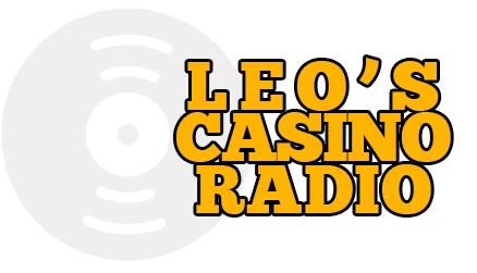 LEO'S CASINO RADIO