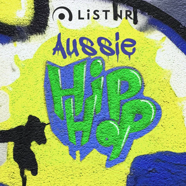 LiSTNR - Aussie Hip Hop (HLS)