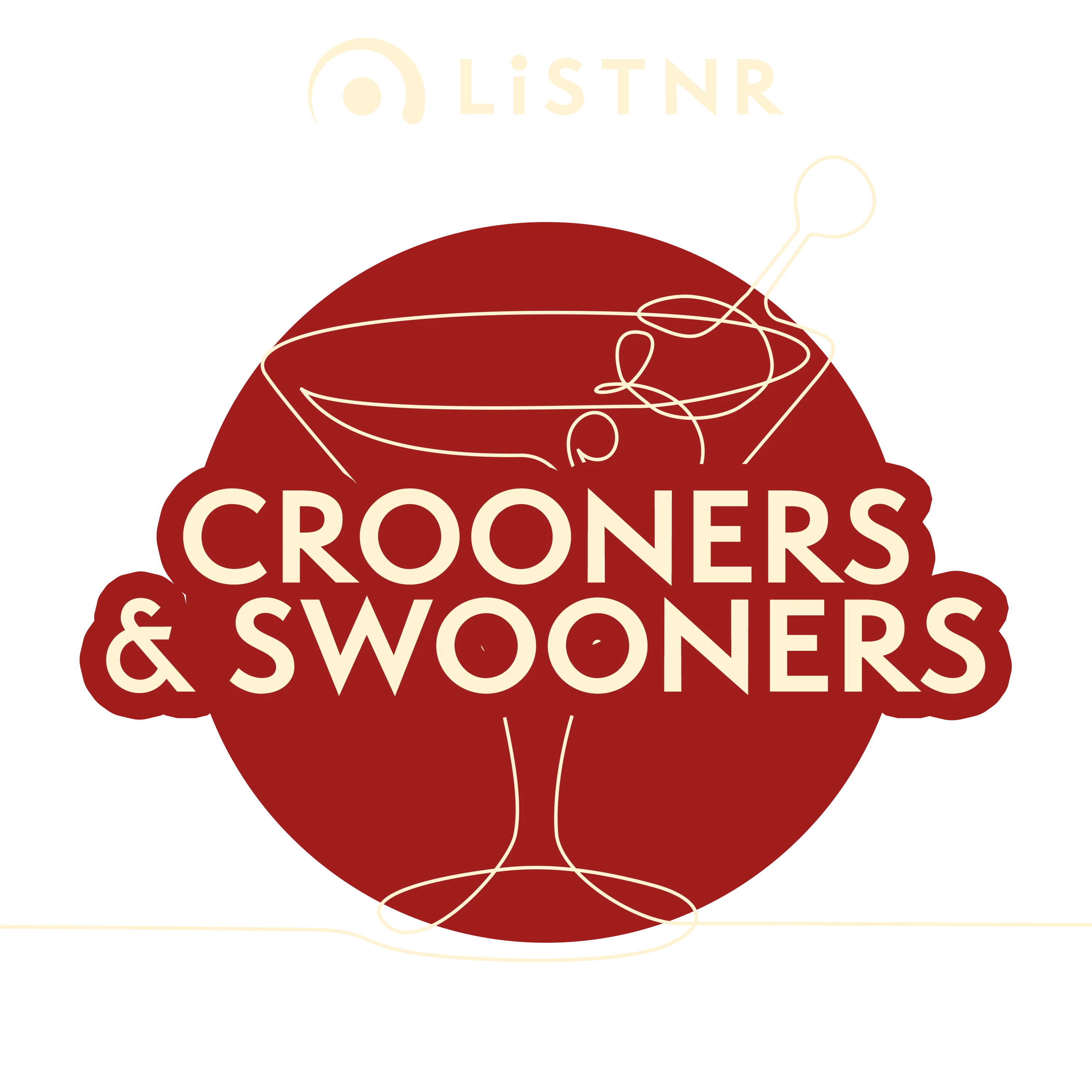 LiSTNR - Crooners & Swooners