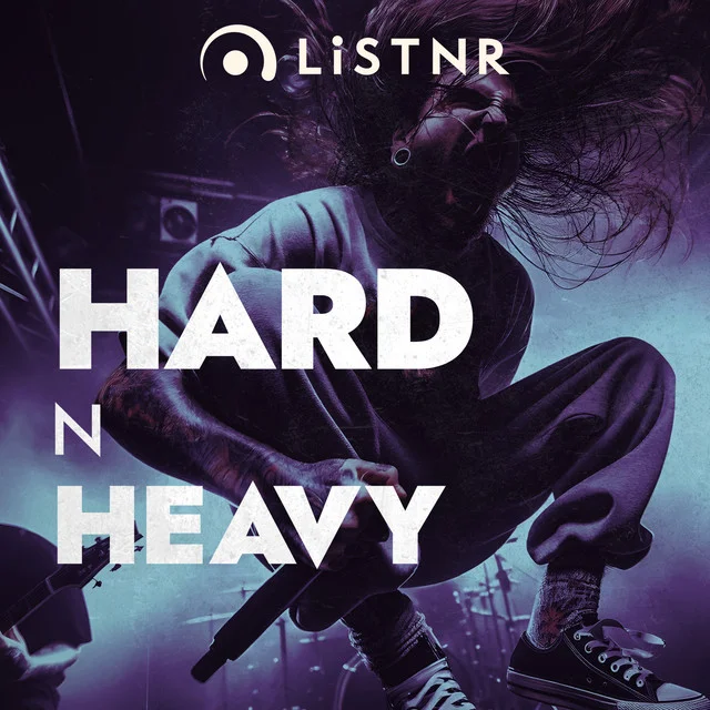 LiSTNR - Hard N Heavy (HLS)