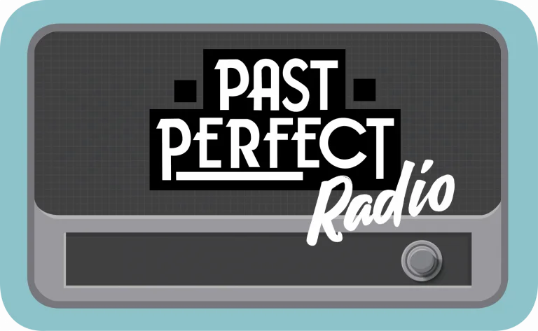 Past Perfect Radio