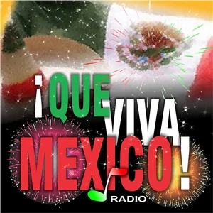 ¡Que Viva México!