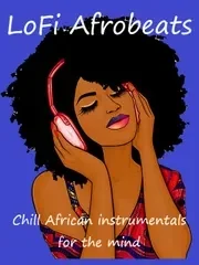LoFi Afrobeats Radio