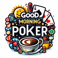 Good Morning Poker