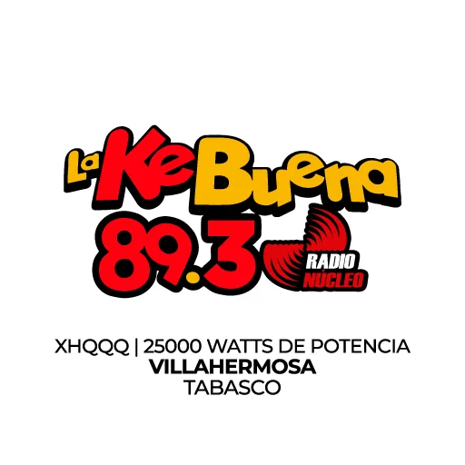 LA KEBUENA 89.3 (Villahermosa) - 89.3 FM - XHQQQ-FM - Radio Núcleo - Villahermosa, Tabasco