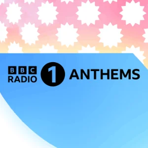 BBC RADIO 1 ANTHEMS: All-day anthems from the 00s to now