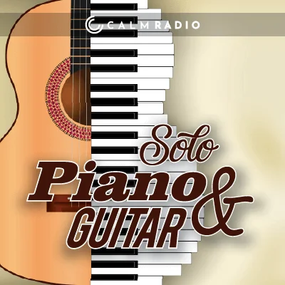 Calm Radio - Solo Piano & Guitar