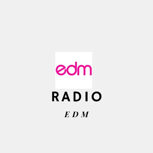 EDM RADIO