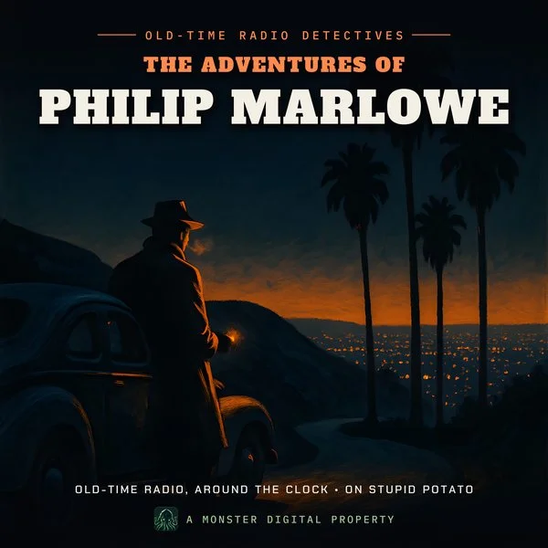 The Adventures of Philip Marlowe (radio) | Stupid Potato