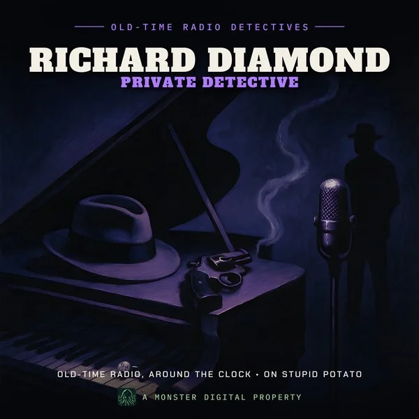 Richard Diamond, Private Detective (radio) | Stupid Potato