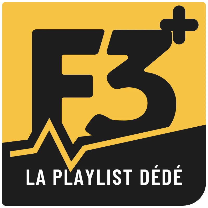 Fréquence 3+ La Playlist Dédé