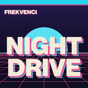 Frekvenci - Night Drive