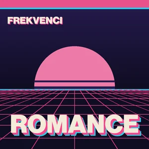 Frekvenci - Romance