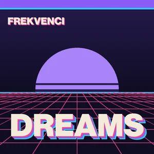 Frekvenci - Dreams