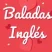 Baladas Inglés... RDC Radio