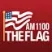 AM 1100 The Flag