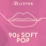 LiSTNR - 90s Soft Pop