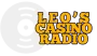 LEO'S CASINO RADIO