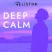 LiSTNR - Deep Calm (HLS)