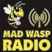 Mad Wasp Radio