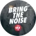 OUI FM BRING THE NOISE