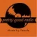 Pretty Good Radio