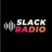 Slack Radio