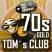 Toms Club 70s