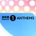  BBC RADIO 1 ANTHEMS: All-day anthems from the 00s to now