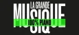 LA GRANDE MUSIQUE 100% Piano
