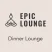 Epic Lounge - DINNER LOUNGE