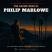 The Adventures of Philip Marlowe (radio) | Stupid Potato