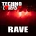 #RAVE RADIO - 100% PURE TECHNO, HYPERTECHNO & HARD HOUSE