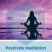 Positively Meditation -om